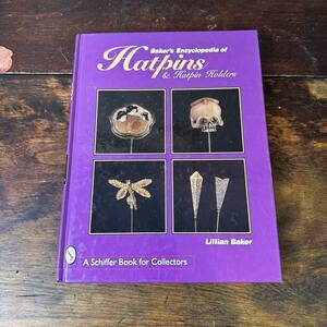 Baker's Encyclopaedia of Hatpins and Hatpin Holders Hardcover book Lillian Baker